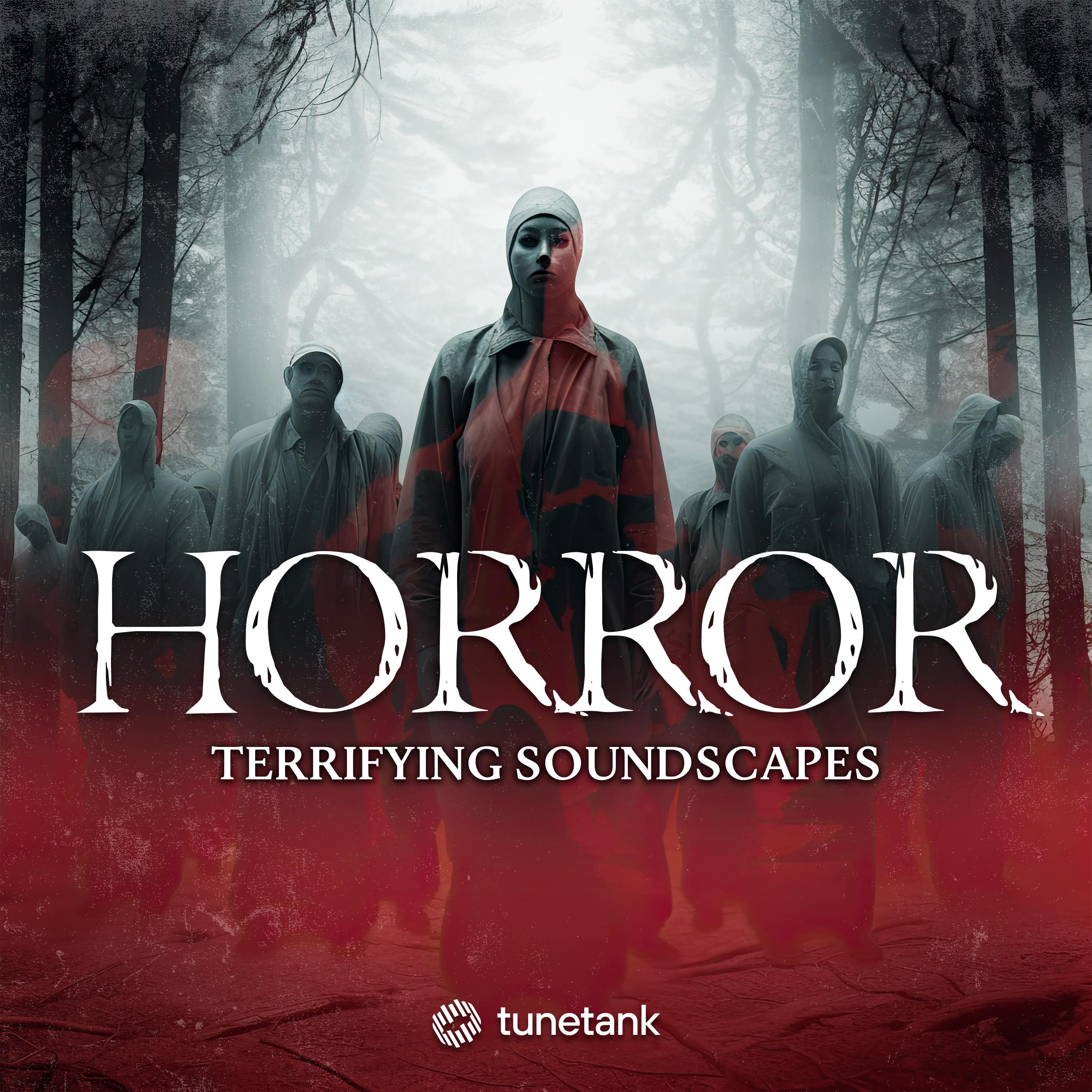 Horror: Terrifying Soundscapes