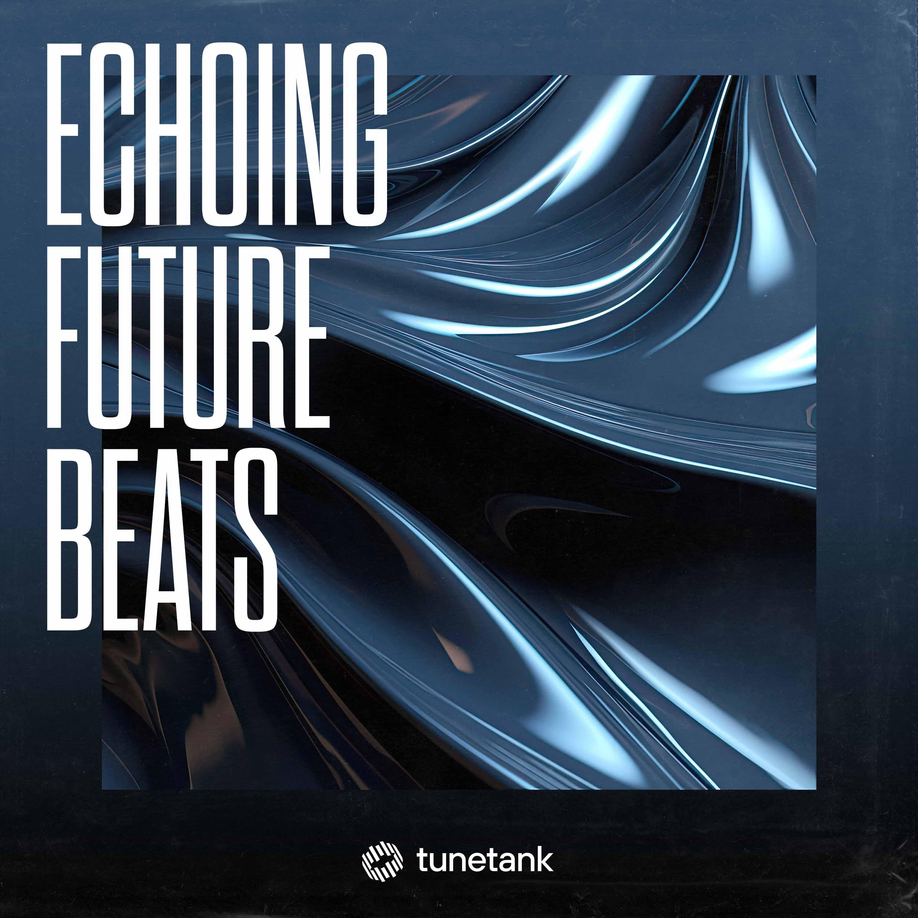 Echoing Future Beats