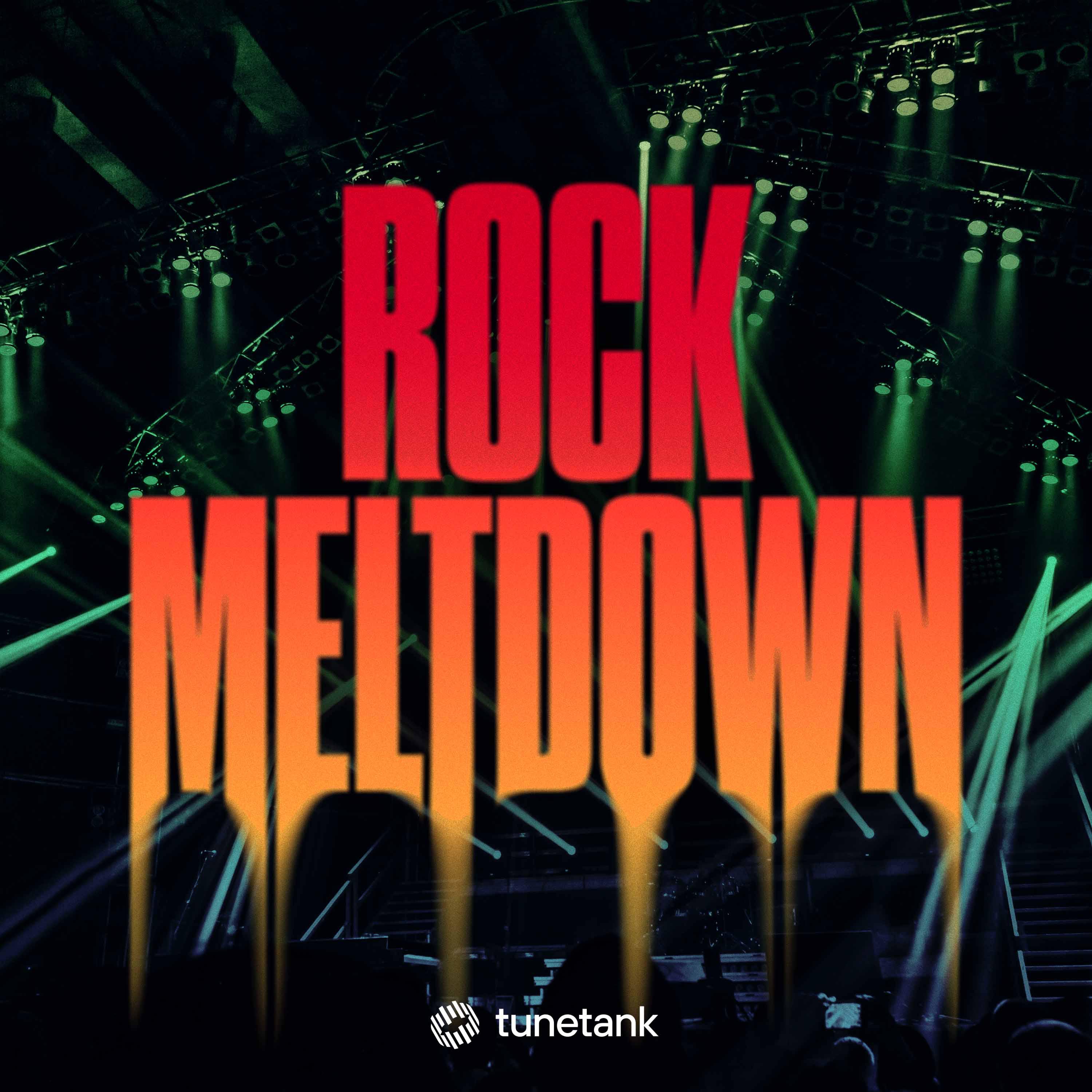 Rock Meltdown