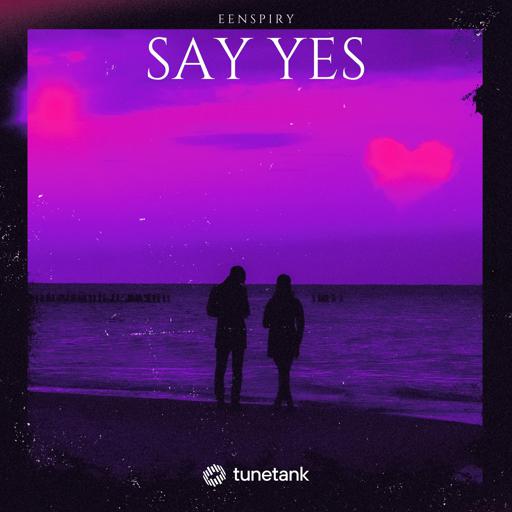 Say yes